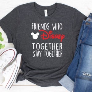 Disney Friends That Disney Together HTV, Disney Trip, Matching Shirts ...
