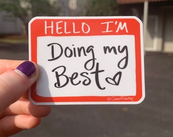 Doing My Best Mental Health Sticker, Waterproof Vinyl Sticker