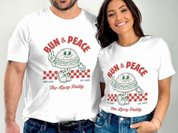 Bun and Peace T-Shirt, The Lazy Patty, Retro Food Tee, Burger Graphic Tee, New York 2022 T-Shirt, Vintage Inspired Shirt, Foodie Gift