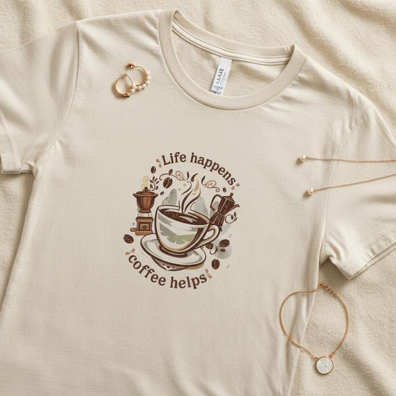 Funny Retro Coffee T-Shirt - Life Happens Coffee Helps - Perfect Gift for Coffee Lovers