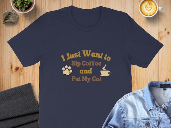 Funny Coffee and Cat T-Shirt, Funny Cat Lover, Pet My Cat Shirt, Cute Cat Tee, Coffee Lover Gift, Animal Lover Shirt, Cat Paw T-Shirt