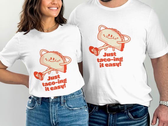 Just Tacoing It Easy T-Shirt, Funny Taco Tee, Food Lover Shirt, Cute Cartoon Taco, Relaxed Vibes, Taco Tuesday Gift, Mexican Food T-Shirt