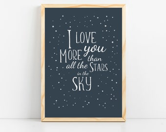 May include: A navy blue framed print with white text that reads "I love you more than all the stars in the sky" with white stars scattered across the background.