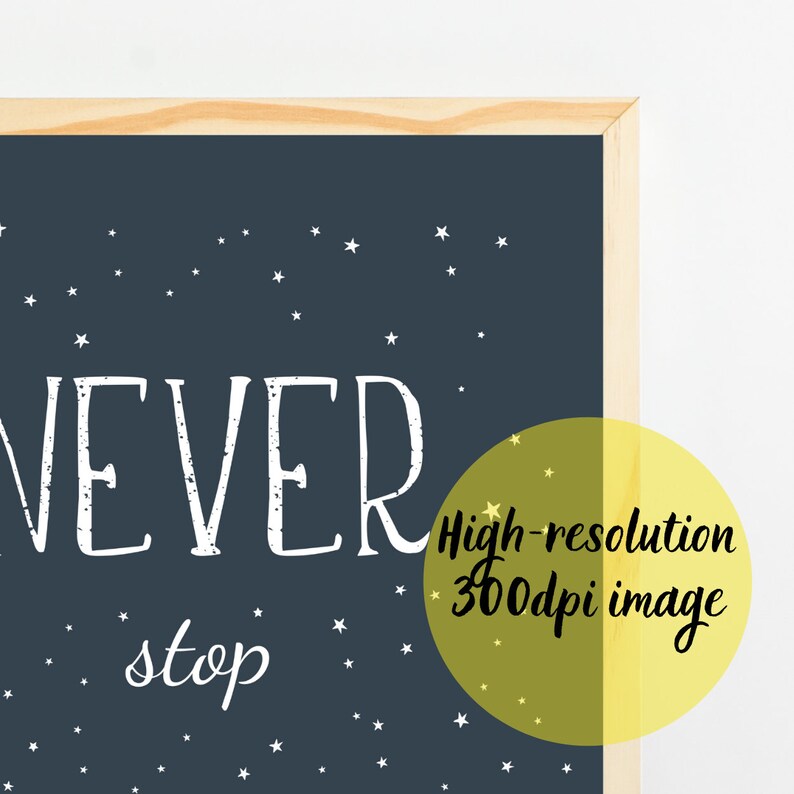 Space Themed Nursery Print Never Stop Exploring Wall Art Etsy