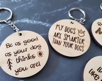 Personalized Dog Lover Wooden Keychain Custom Phrase & Stain