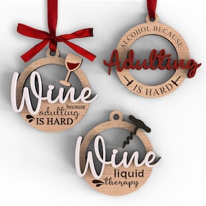 Adulting is Hard Christmas Ornament, Wine Christmas Ornament, Wine - Liquid Therapy Christmas Ornament, Wine Drinker Ornament, Wine Ornament