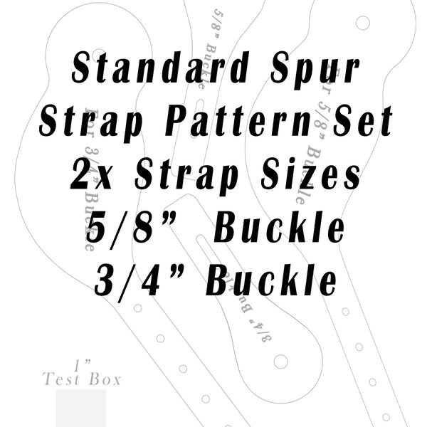 Standard Spur Strap Pattern - 5/8" and 3/4"