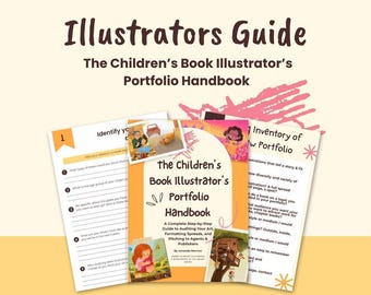 The Children’s Book Illustrator’s Portfolio Handbook (28-Page Digital PDF Guide)
