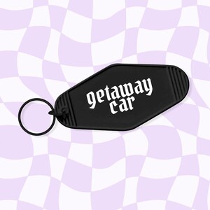 keys to the getaway vehicle