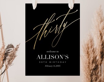 Black and Gold 30th Birthday Welcome Sign Template (Editable)