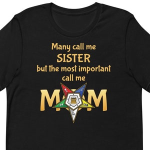OES Shirt, Many Call Me Sister, Order of the Eastern Star T-Shirt