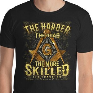 Masonic Shirt, The Harder The Road Distressed Vintage Square & Compass, Freemason Shirt