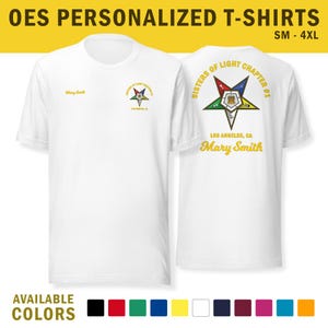 Personalized OES Order of the Eastern T-Shirt, Custom OES Shirt, Eastern Star Tee, SM-4XL