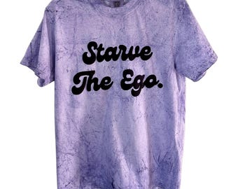 Starve the Ego. Feed the Soul. Cloudburst Puff Shirt