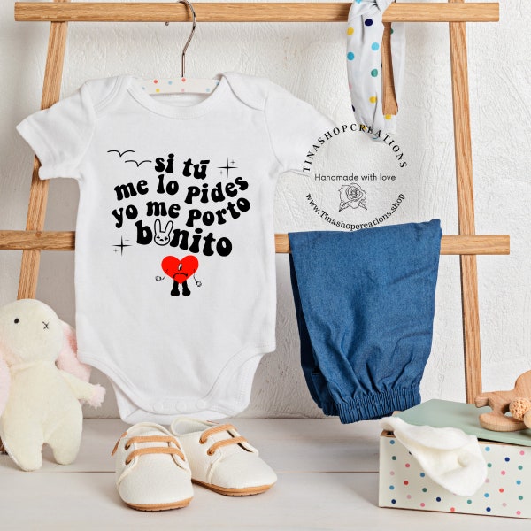 Si tu me lo pides yo me porto bonito, Bad Bunny Shirt, Baby, Toddler and kids tshirts,