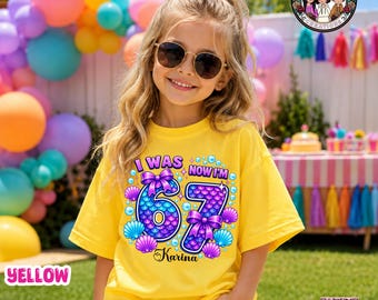 Mermaid Birthday Shirt Girl, I Was 6 Now I’m 7 Birthday Shirt, Personalized Mermaid Birthday Tee