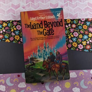 Vintage 1988 3rd Printing The Land Beyond the Gate by Lloyd Arthur Eshbach Softcover