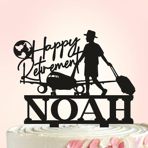 Happy Retirement Travel Cake Topper, Retirement Party Cake Decoration, Happy Cake Topper gift, Retirement Travel, Retirement Celebration,