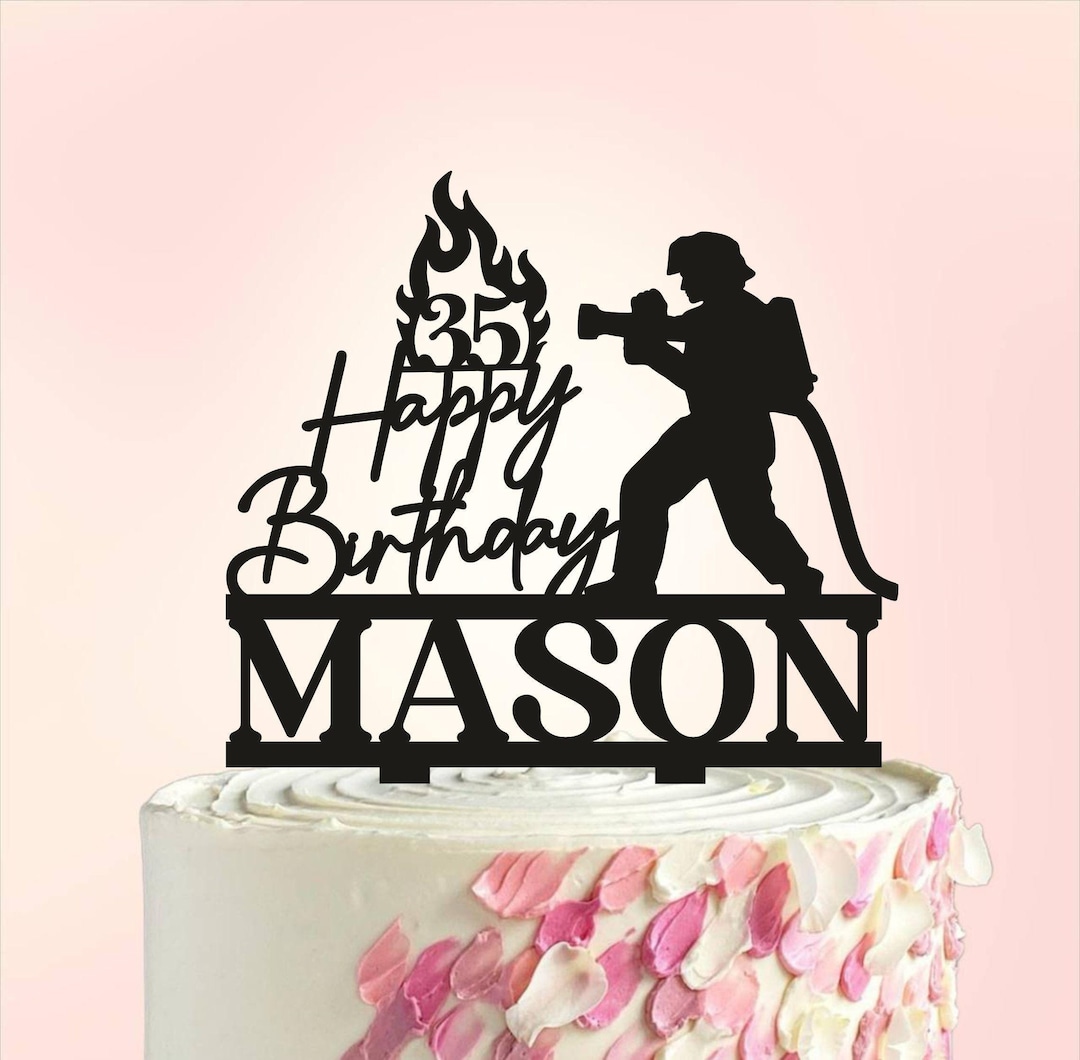 Fire Fighter Topper Firefighter Birthday Cake Topper, Fireman Birthday Cake Topper, Happy ...