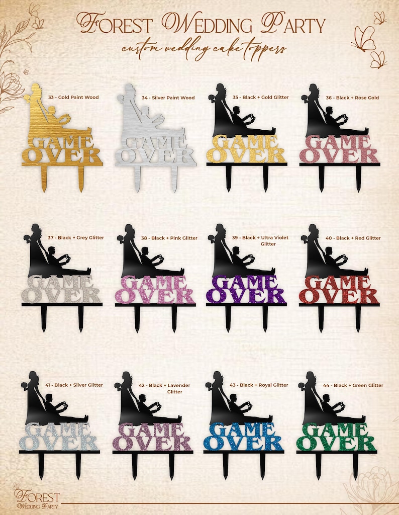 May include: A collection of twelve custom cake toppers labeled Forest Wedding Party, each featuring a silhouette of a couple playing video games above the text GAME OVER. The toppers are available in various finishes including gold, silver, and glitter.