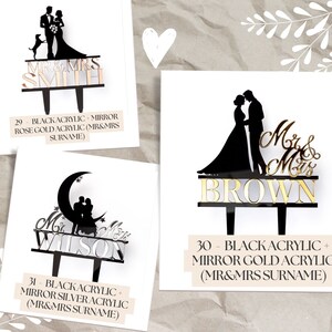 May include: Three custom cake toppers made of black and metallic acrylic. Each features a silhouette of a couple, with text reading Mr & Mrs followed by a surname. Options include rose gold, gold, and silver mirror finishes with stakes.