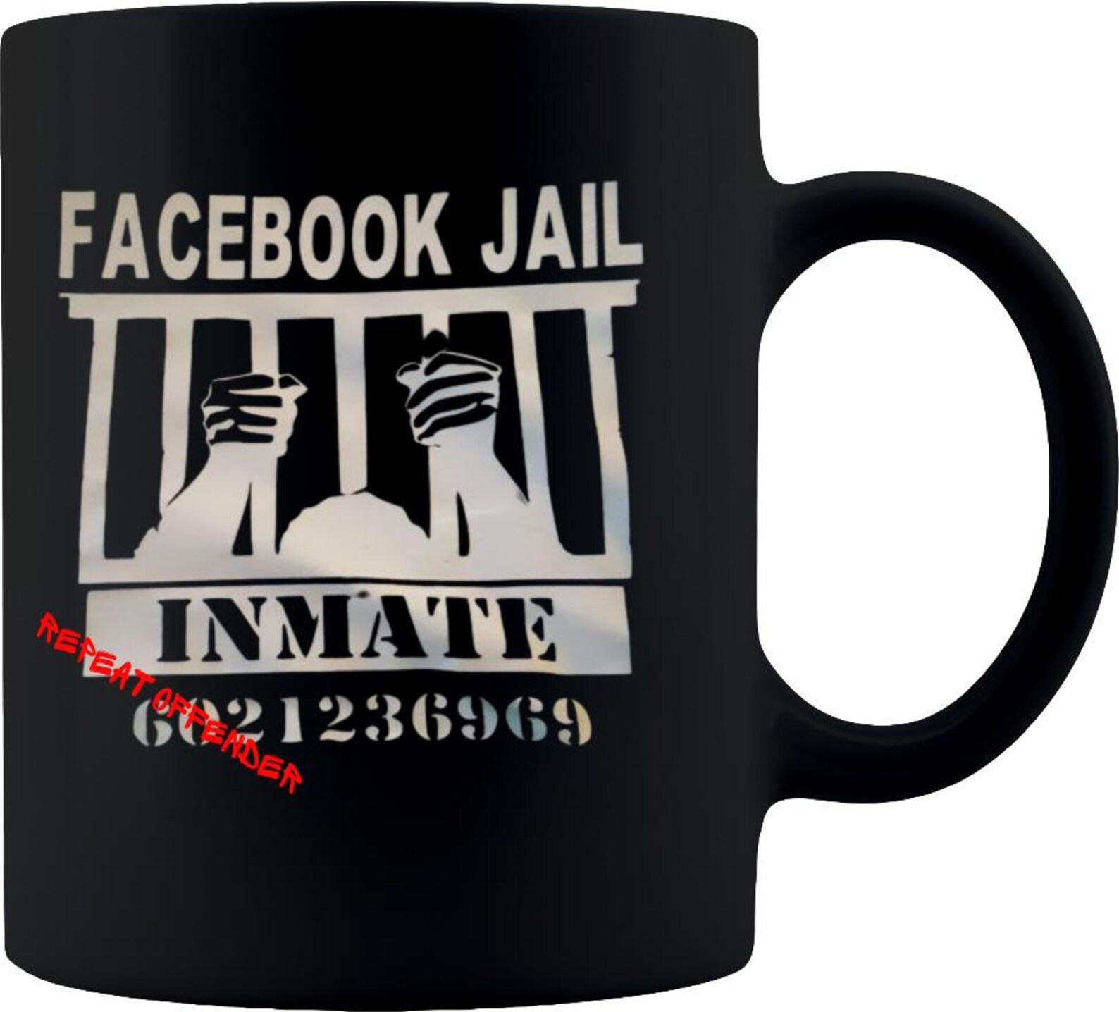 Facebook Jail Repeat Offender Funny Coffee Mug Coffee Mug Etsy