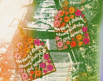 When I think about forever I get upset dangle earrings - Mad men quote Sally Draper floral - retro vintage inspired daisies flowers ombre