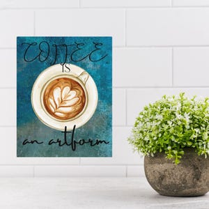 Canvas Print-Coffee is an Artform Kitchen Wall Art