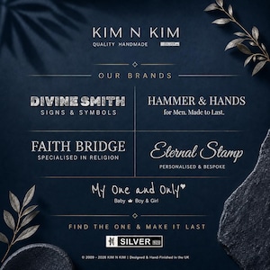 May include: A dark blue informational graphic featuring the brand name KIM N KIM QUALITY HANDMADE SILVER 925. It lists sub-brands: DIVINE SMITH SIGNS & SYMBOLS, HAMMER & HANDS, FAITH BRIDGE, Eternal Stamp, and My One and Only Baby Boy & Girl.