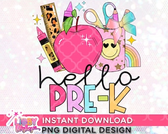 Hello pre-k sublimation, Hello Pre K png, Pre K png, Pre Kindergarten png, Back To School png, First Day Of School, Pencil png, Sublimation