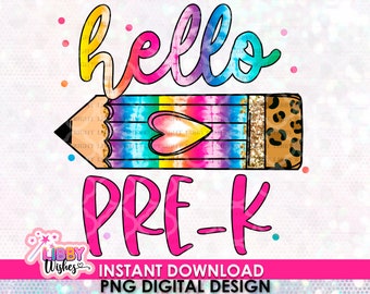 Hello pre-k sublimation, Hello Pre K png, Pre K png, Pre Kindergarten png, Back To School png, First Day Of School, Pencil png, Sublimation
