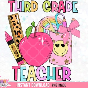 3rd Grade sublimation Teacher, Third grade teacher, PNG Print File for Sublimation, DTG, Third Grade Sublimation, School Designs, Teacher
