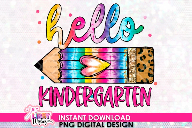 Hello Kindergarten png, Kindergarten png, Back To School png, sublimation, Cute Pencil png, Teacher png, Kindergarten Sublimation image 1