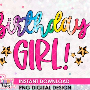 Birthday Girl Png Instant Download, Happy Birthday Png Sublimation