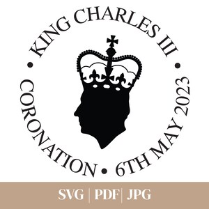 King Charles Coronation SVG, PDF, JPEG, Royal Family Coronation, Digital Download, Coronation Memento, Union Jack, Crown, Queen