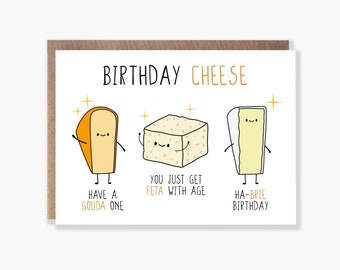 Birthday Cheese Card, Cheesy Birthday Pun Card, Card For Cheese Lover, Funny Cheese Themed Birthday Card With Gouda, Feta and Brie Puns