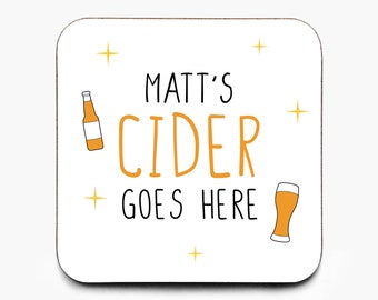 Personalised Cider Coaster: Funny Cider Lover Christmas Gift, Alcohol Themed Gift For Him, Custom Coaster For Cider Lover, Father's Day Gift