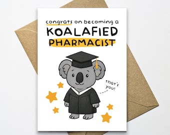 Koalafied Pharmacist Graduation Card: Congratulations New Pharmacist