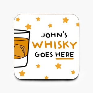 Personalised Whisky Goes Here Coaster, Whisky Coaster, Whisky Gift, Whisky Lover Gift, Whisky Drinker Gift, Funny Coaster, Christmas Gift