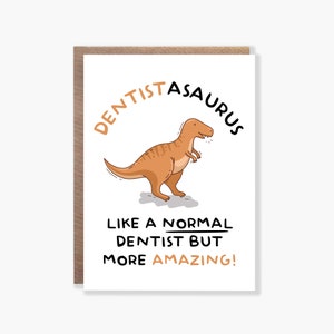 Carte de dentiste, dinosaure dentiste, carte de joyeux anniversaire, carte drôle, carte de jeu de mots, anniversaire de dentiste, Noël, carte de collègue de travail