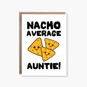Carte de tante moyenne Nacho, carte de joyeux anniversaire pour tante, carte d'anniversaire drôle pour tante, carte de jeu de mots Nacho, carte de Noël pour tante