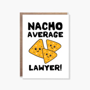 Carte moyenne avocat Nacho, carte avocat drôle, carte de joyeux anniversaire, carte de remerciement, carte de jeu de mots, anniversaire d'avocat, Noël, carte de collègue de travail