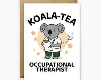 Tarjeta de terapeuta ocupacional de Koala Tea: cumpleaños, agradecimiento o Navidad