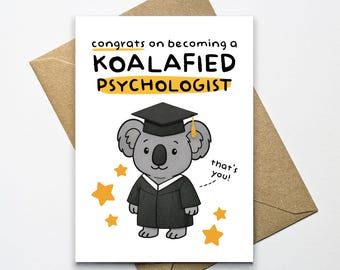 Koalafied Psychologist Card: New Psychologist Graduation Card, Psychology Card