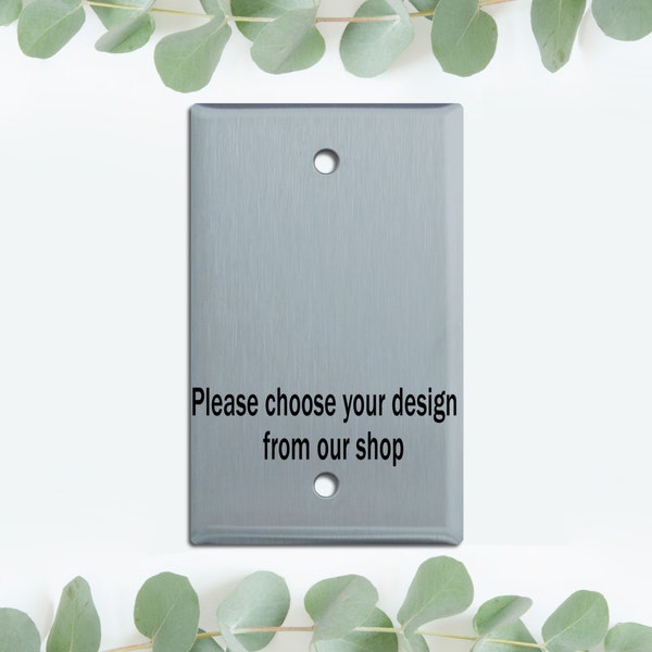 Single Blank Metal Plate Cover, Single Light Switch Blank Cover, You Choose From Any Design We Offer, B1C