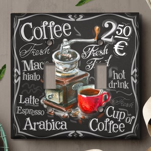 May include: Black and white light switch cover with a chalkboard design featuring a coffee grinder, a cup of coffee, and the text "Coffee 250 Fresh Mac hiato Latte Espresso Arabica Fresh FA hot drink Fresh Cup of Coffee 25".
