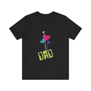 Father&#39;s Day T-Shirt: Heart Balloons, Dad Gift