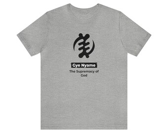 Adinkra, Gye Nyame, African Tees, Adinkra T-Shirts, Adinkra Symbols Unisex T-Shirt, Gift T-Shirt, Tees