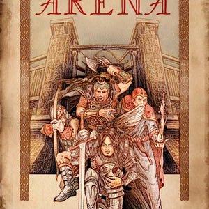 May include: A vintage-style illustration of four warriors standing in front of a stone archway. The warriors are dressed in armor and carrying weapons. The text "THE ARENA" is written in red at the top of the image.