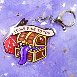 Mimic 2.5&quot; Acrylic Charm Looks Fine to You D&D - Cute Nat 1 Crit Critical Fail Chest Treasure Funny D20 Dungeons and Dragons Gift